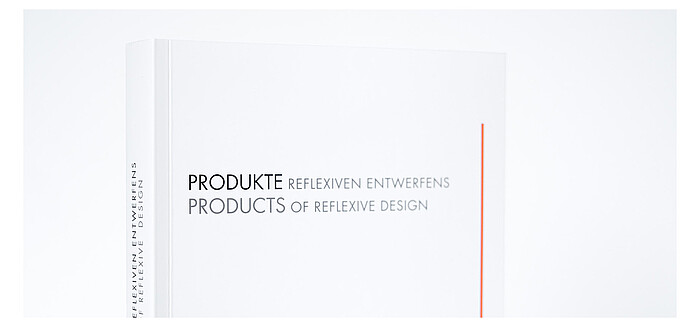 Produkte reflexiven Entwerfens