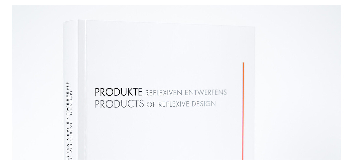 Produkte reflexiven Entwerfens